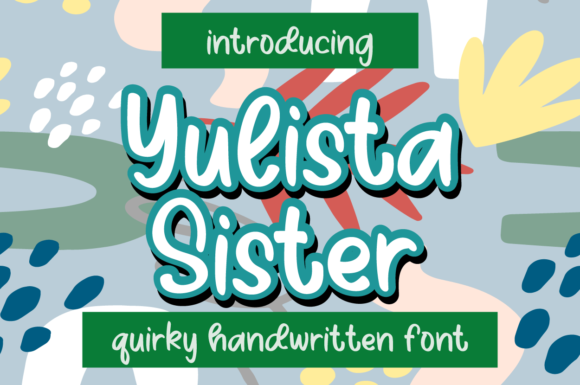 Discover Yulista Sister: A Versatile Handwritten Font for Every Project