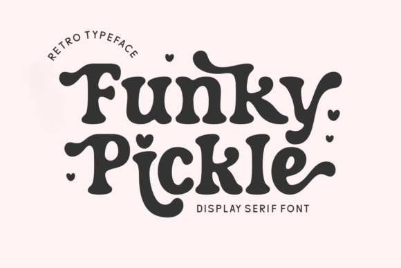 Funky Pickle Retro Font: A Nostalgic Twist for Modern Design