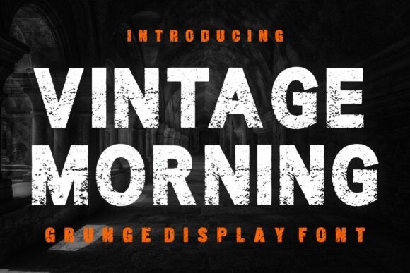 Vintage Morning Font: A Bold Grunge Display for Rugged Design